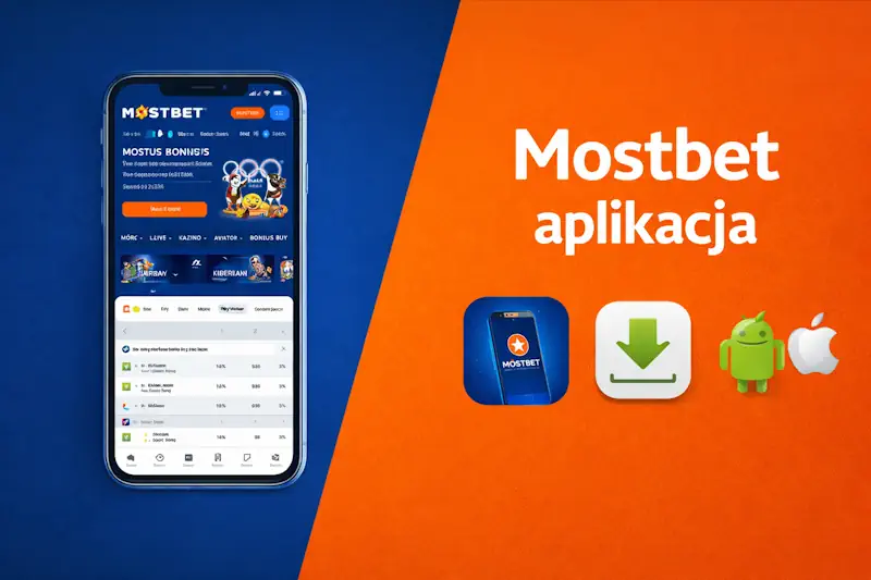 Mostbet APK download – instalacja aplikacji na Android i aktualizacje